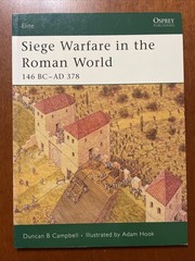 Siege Warfare in the Roman World – Osprey Elite Series , #126 64 Pages, SB