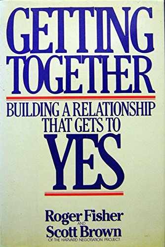 Getting Together: Building a – Hardcover, by Fisher Roger – Acceptable n