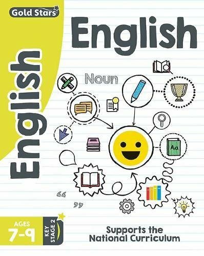 Gold Stars English Ages 7-9 Key Stage 2: Supports the National C