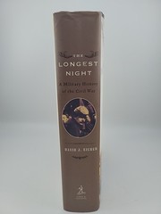 The Longest Night: A Military History of the Civil War by David J. Eicher (HC)