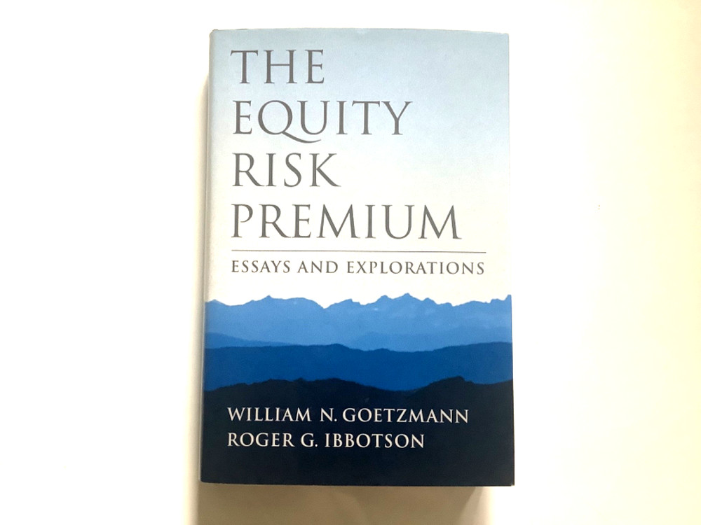 The Equity Risk Premium: Essays and Explorations by Goetzmann, William N. NEW