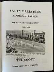 Santa Maria Elks Lodge #1538 Rodeo Parade 1940 2003 Scott history genealogy CA