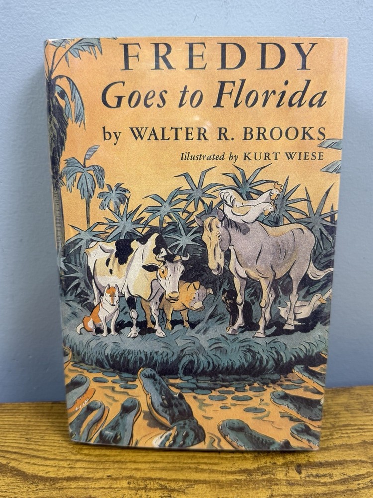 Freddy Goes to Florida Walter R Brooks Hardcover Dust Jacket Overlook Fred Brook