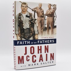 Faith of My Fathers by John McCain 1999 HC/DJ SIGNED by Author