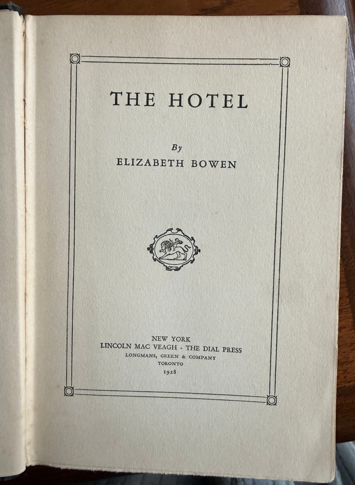 The Hotel Elizabeth Bowen First Edition 1928 294 pages