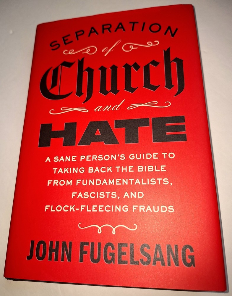 Separation of Church and Hate by John Fugelsang 2025 Hardcover