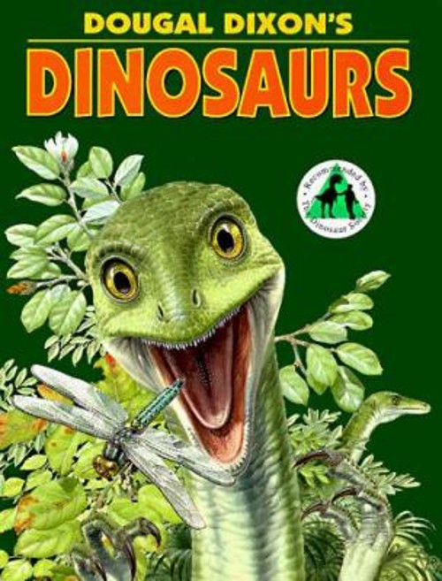 Dougal Dixon’s Dinosaurs Hardcover Dougal Dixon