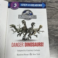 Danger: Dinosaurs! (Jurassic World) (Step into Reading) by Courtney Carbone 2015