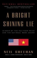 A Bright Shining Lie: John Paul Vann and America in Vietnam – Paperback – GOOD
