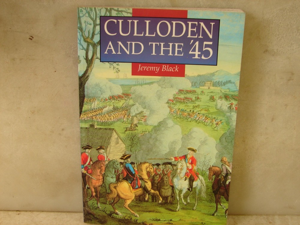 Culloden and the 45. Black. 217 Pages. SC
