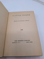 A Little Pilgrim by Margaret Oliphant Mershon HB Early 1900s Stories Seen Unseen