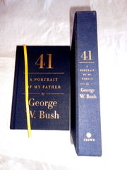 41 Portrait of My Father George H Bush by George W Bush SIGNED LIMITED SLIPCASE