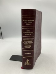 Hebrew-Greek Key Study Bible New international version zodhiates, AMG publishers