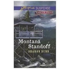 Montana Standoff (Love Inspired LP Suspense) by Sharon Dunn
