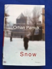 SNOW – FIRST AMERICAN EDITION BY ORHAN PAMUK