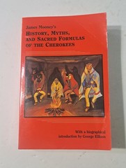 James Mooney’s History, Myths, and Sacred Formulas of the Cherokees