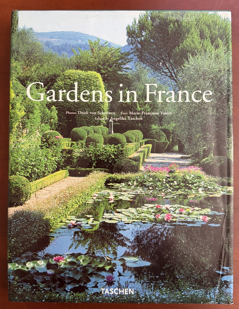 Gardens in France Taschen Hardcover 1997 English French German Illustrated