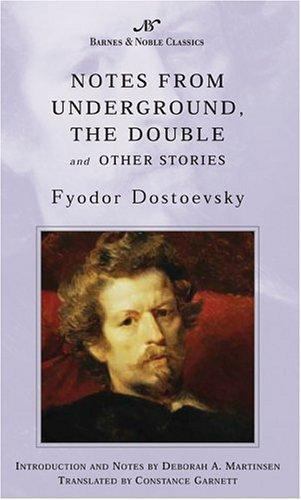 Notes from Underground, the Double and Other Stories (Barnes & Noble Classics…