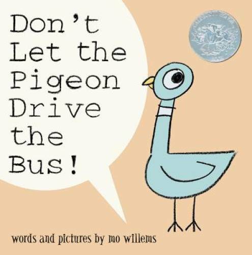 Don’t Let the Pigeon Drive the Bus! – Hardcover By Mo Willems – GOOD