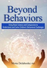 Beyond Behaviors: Using Brain Science and Compassion to Understand a – VERY GOOD
