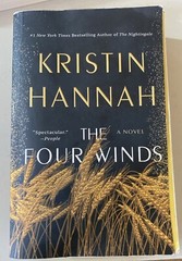 The Four Winds : A Novel by Kristin Hannah (2023, Trade Paperback)