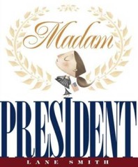 Madam President – Hardcover By Smith, Lane – VERY GOOD