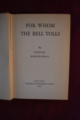 For Whom the Bell Tolls, Published by Charles Scribner’s Sons 1940