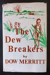THE DEW BREAKERS. Dow Merritt. 1971. HCDJ. (Missions Work – Zambia)