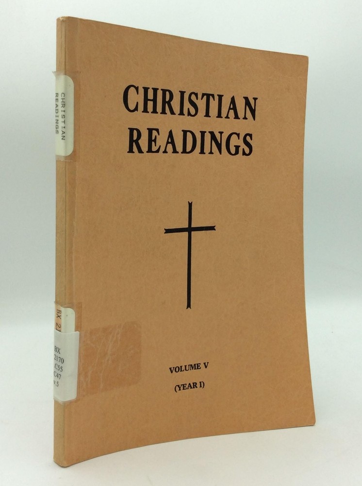 CHRISTIAN READINGS: YEAR I VOL. V: 17TH SUNDAY TO ADVENT.
