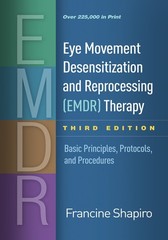 Eye Movement Desensitization and Reprocessing EMDR Therapy Basic Principles..