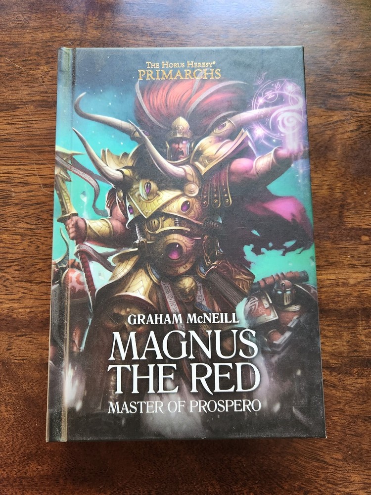 The Horus Heresy: Primarchs Ser.: Magnus the Red : Master of Prospero by Graham