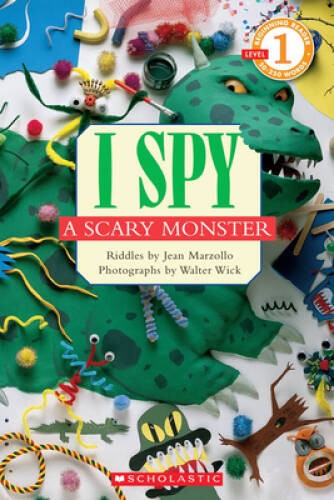 Scholastic Reader Level 1: I Spy A Scary Monster – Paperback – GOOD