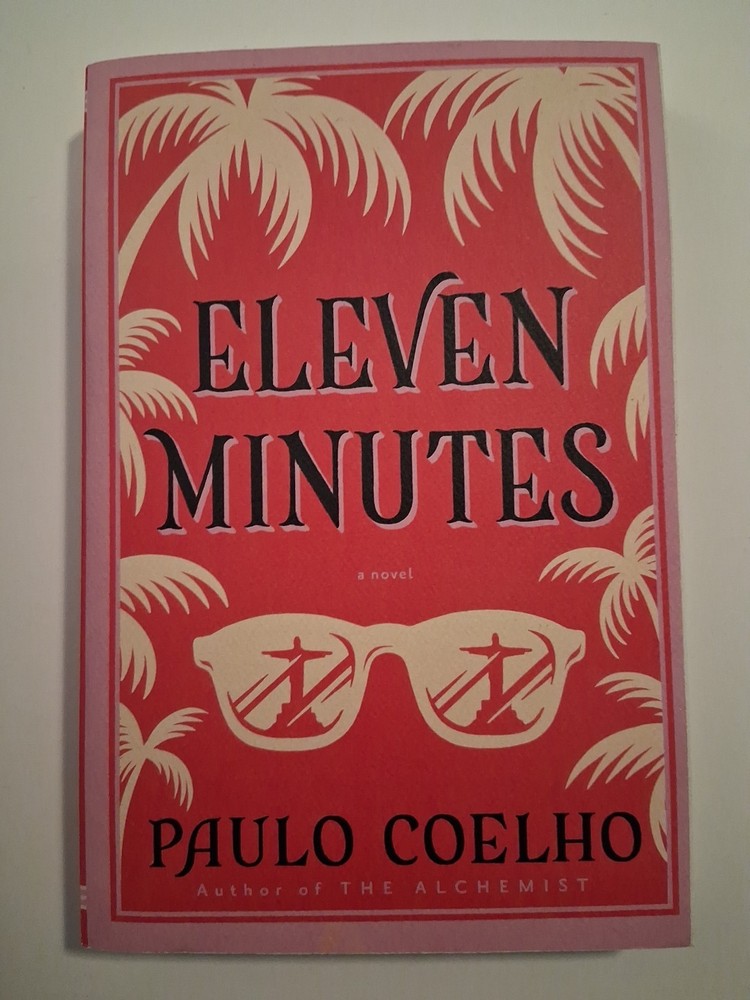 Eleven Minutes: From the Bestselling Author of The Alchemist