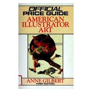 The Official Identification and Price Guide to American Illustrator Art (Paperba