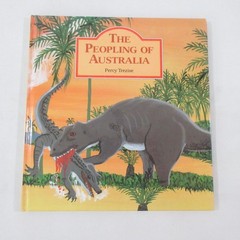 The Peopling of Australia Percy Trezise SIGNED 1st Edition 1987 Hardcover