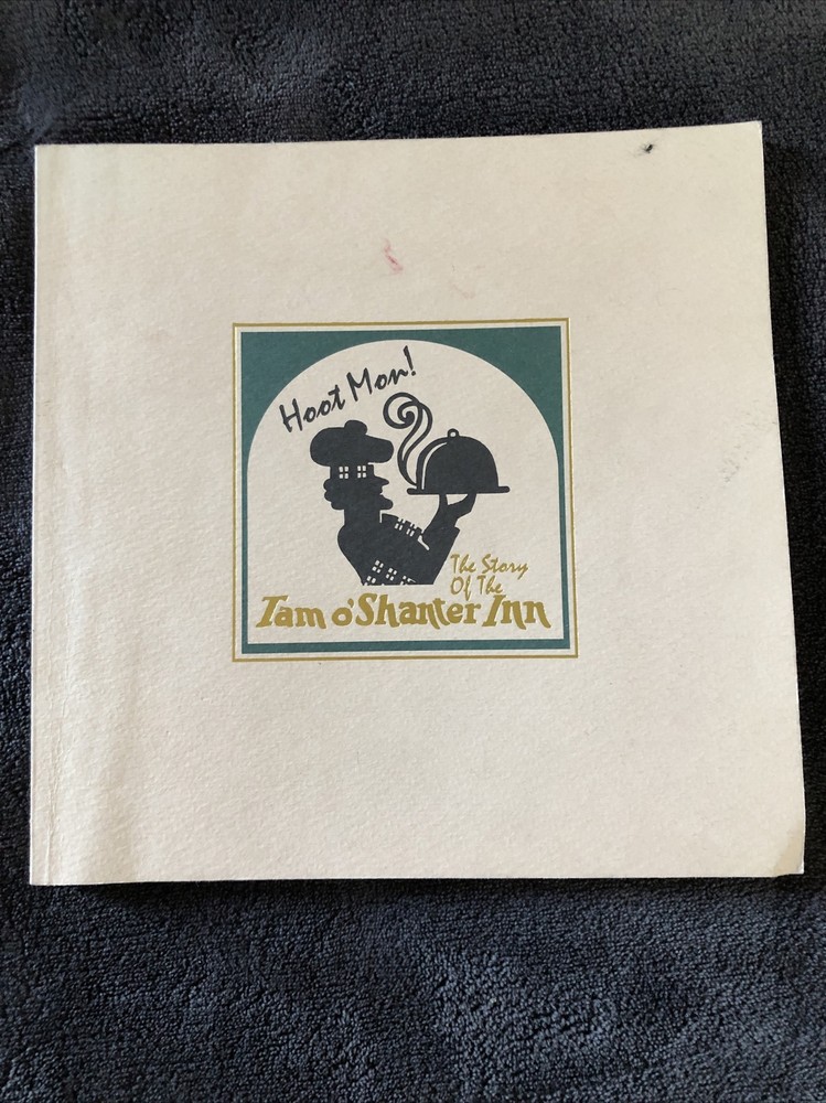 Hoot Mon! The Story of the Tam O Shanter Inn 1920 – 2000 LA Fave – L. Cirigliano