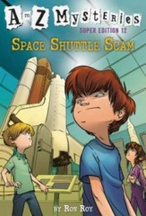 A to Z Mysteries Super Edition #12: Space Shuttle Scam – Paperback – GOOD