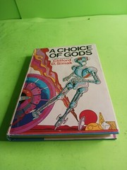 A Choice of Gods by Clifford D. Simak HC (1972) BCE Mike Hinge