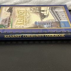 Kearney Nebraska Community Cookbook Hardback Historical Info 2010 Recipe Book