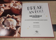 Break an Egg!: The Broadway Cookbook by Theoharis, Tara