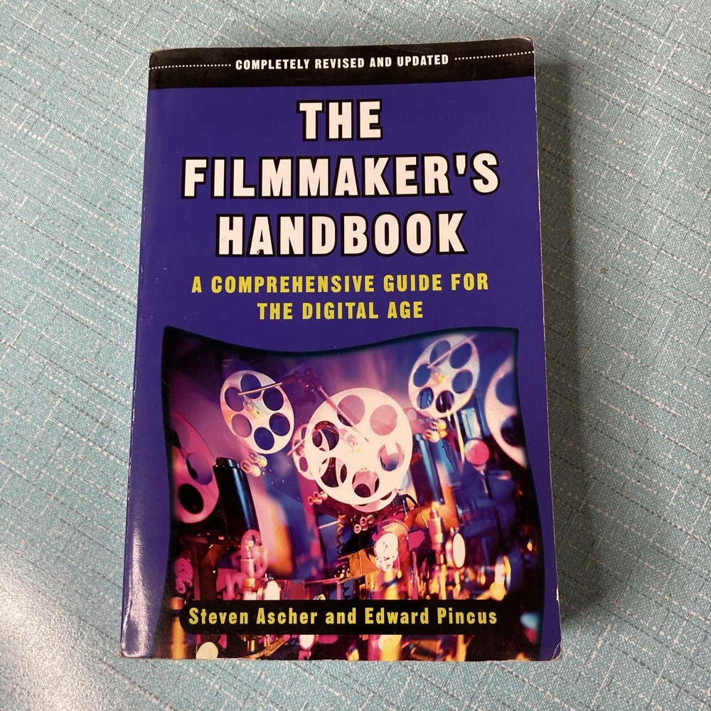 The Filmmaker’s Handbook : A Comprehensive Guide for the Digital Age by…
