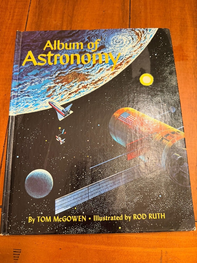 Album of Astronomy Tom McGowen 1979 First Printing Rand McNally Space Vintage