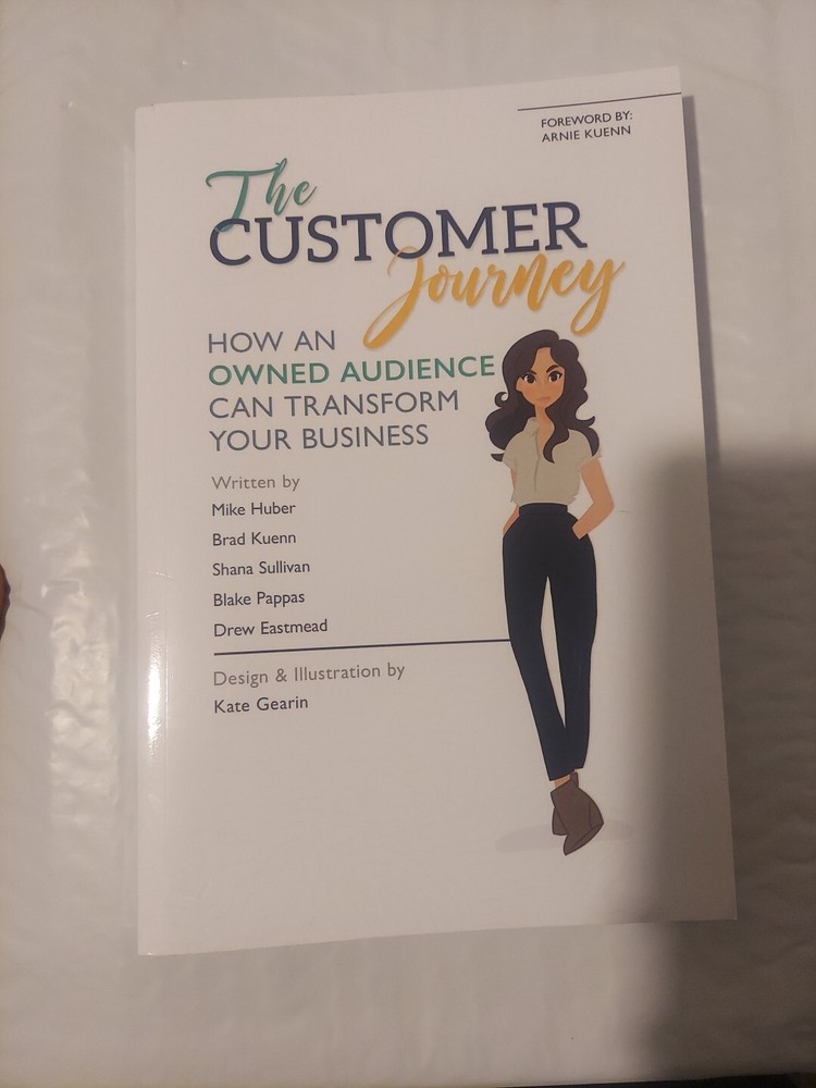 The Customer Journey: How an Owned Audience Can Transform Your Business