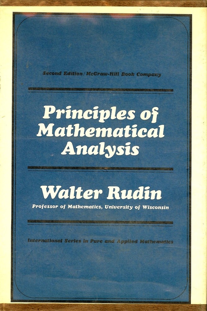 Principles of mathematical analysis (International series in pure and applie…