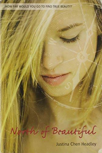 North of Beautiful – Paperback By Headley, Justina Chen – GOOD