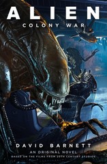 Alien: Colony War, Barnett, David, Very Good Book