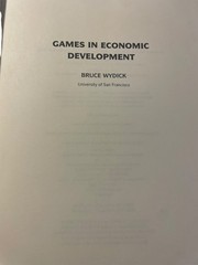 Games in Economic Development Bruce Wydick 2008 First Edition Cambridge