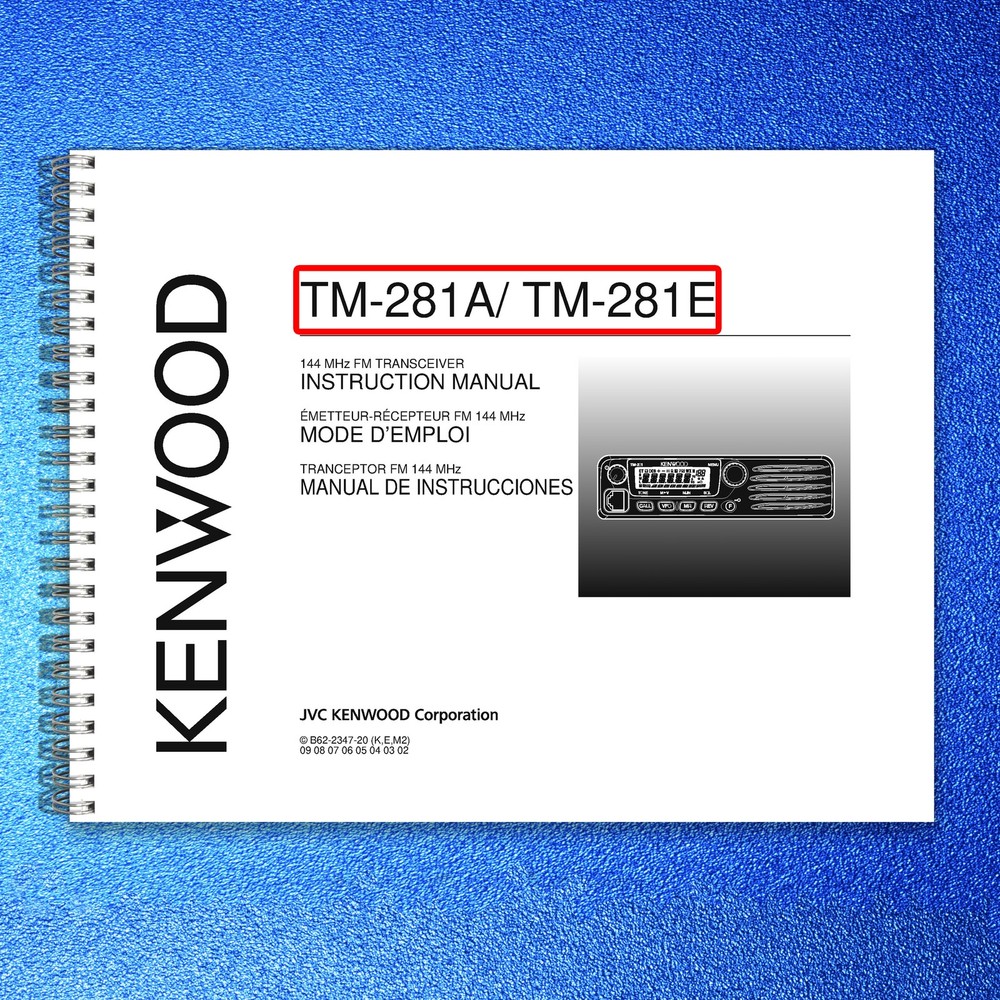KENWOOD TM-281A TM-281E 144 MHz FM Transceiver Instruction Manual – WIRE BOUND