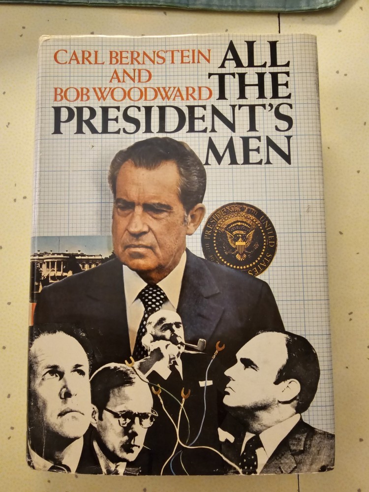 All the President’s Men Woodward & Bernstein 1974 HC/DJ 1st Printing