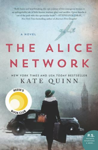 Alice Network : A Novel by Kate Quinn (2017, Trade Paperback)